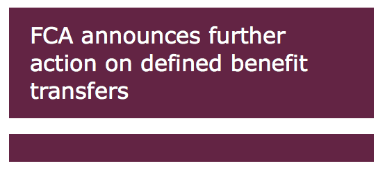 FCA announces further action on defined benefit transfers